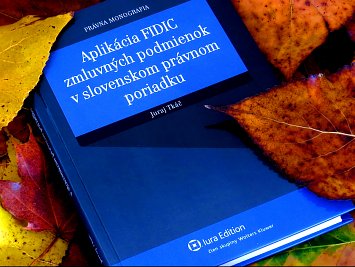 Aplikácia FIDIC zmluvných podmienok v slovenskom právnom poriadku