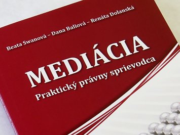 Nezastupiteľnosť a nezameniteľnosť mediátora v mediačnom konaní