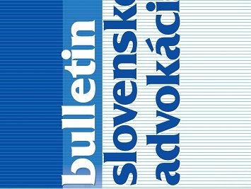 Bulletin slovenskej advokácie 11/2019