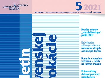 Bulletin slovenskej advokácie 5/2021