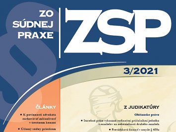 Zo súdnej praxe 3/2021